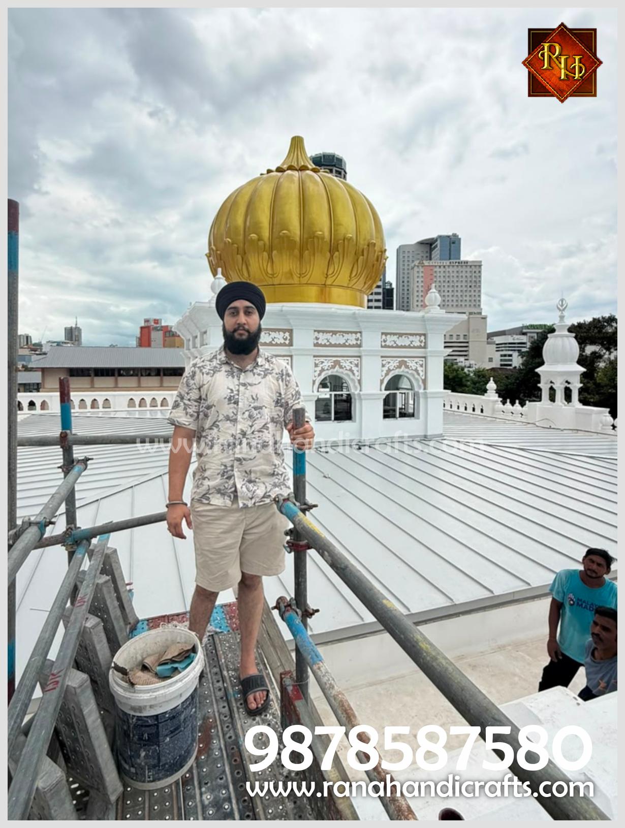 Uday Veer Singh Rana inspecting the installation of the 20ft silicon fiber dome at Wadda Gurdwara Sahib, Penang, manufactured by Rana Handicrafts International with an internal MS frame structure.