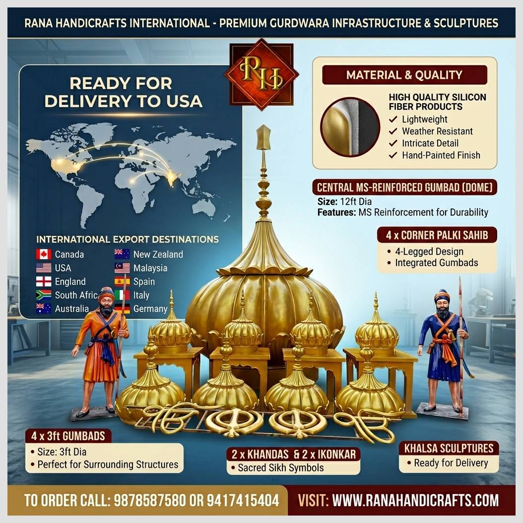 Products Exported by Rana Handicrafts International: Gurdwara Domes, Gurdwara Gumbad, Palki Sahib, Khanda, Ikonkar, Sculptures, Kirtan Screens, Prabhaat Feri Palki Sahib. Digitally enhanced by Gemini AI.
