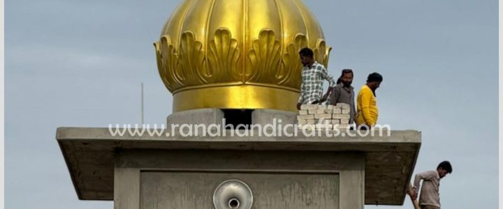 New Project: 9ft Golden Dome of Faith at a Gurdwara in Village Todarpur